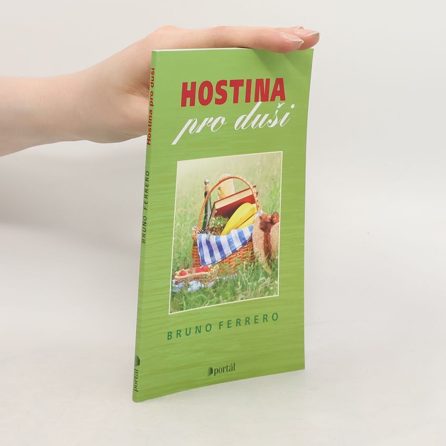 Bruno Ferrero Hostina pro duši