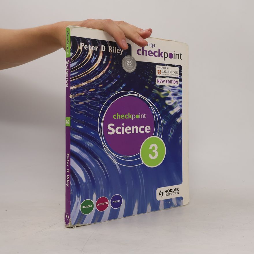 Peter D. Riley Cambridge Checkpoint Science Student's Book 3