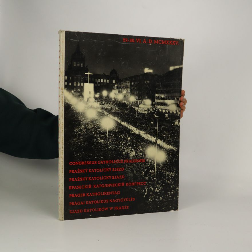 Autorenkollektiv Pražský katolický sjezd 27.-30.6.1935