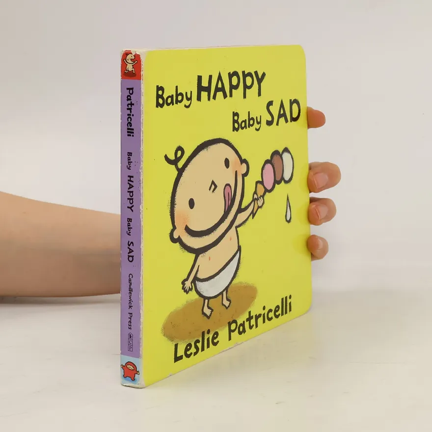 Baby Happy Baby Sad | Leslie Patricelli | Book