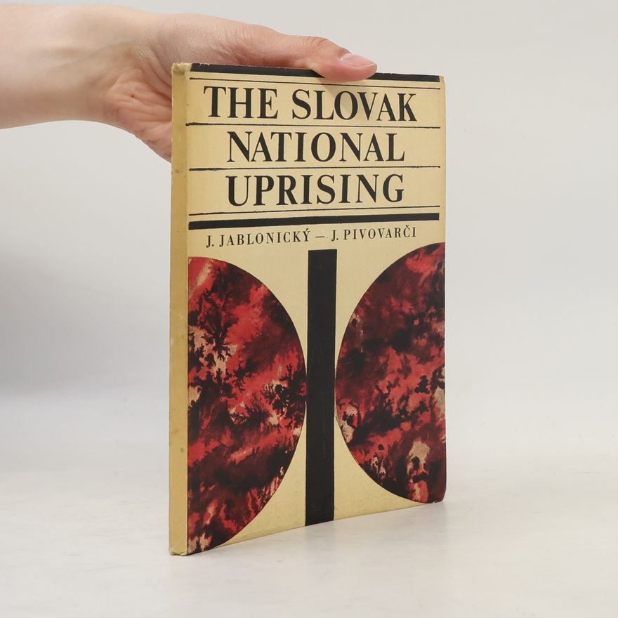J. Pivovarči The Slovak National Uprising