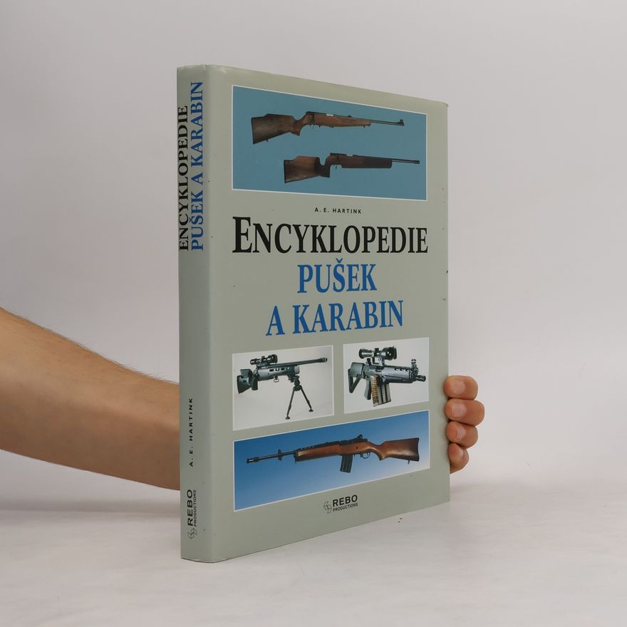 A. E. Hartink Encyklopedie pušek a karabin