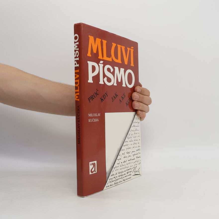 Miloslav Kučera Mluví písmo