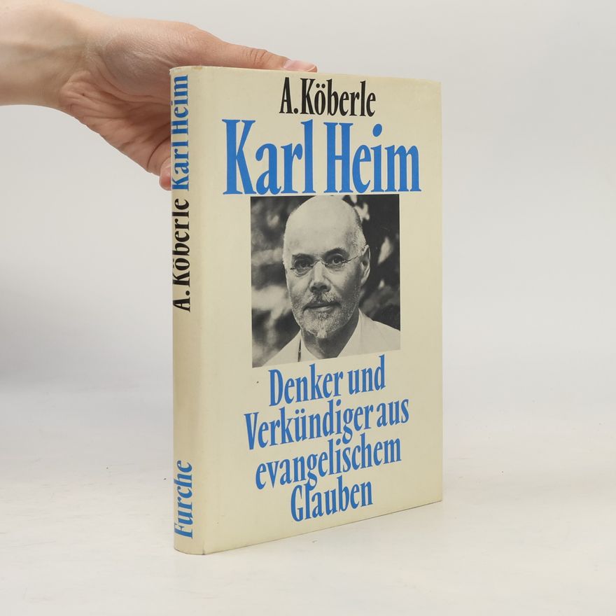 Adolf Köberle Karl Heim