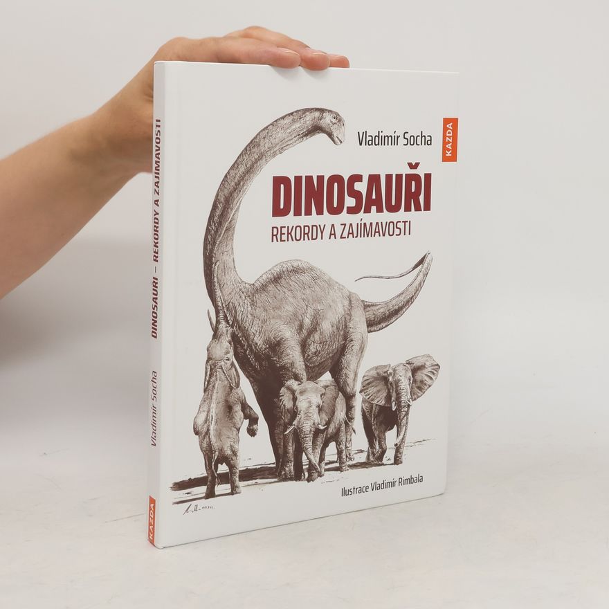 Vladimír Socha Dinosauři : rekordy a zajímavosti