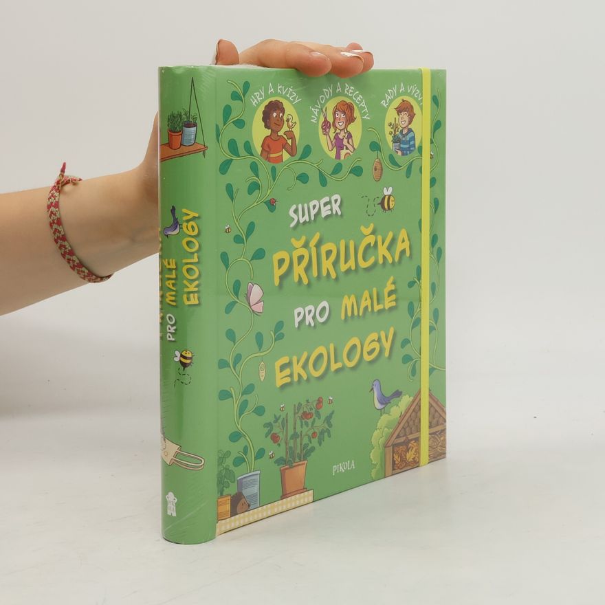 Autorenkollektiv Super příručka pro malé ekology