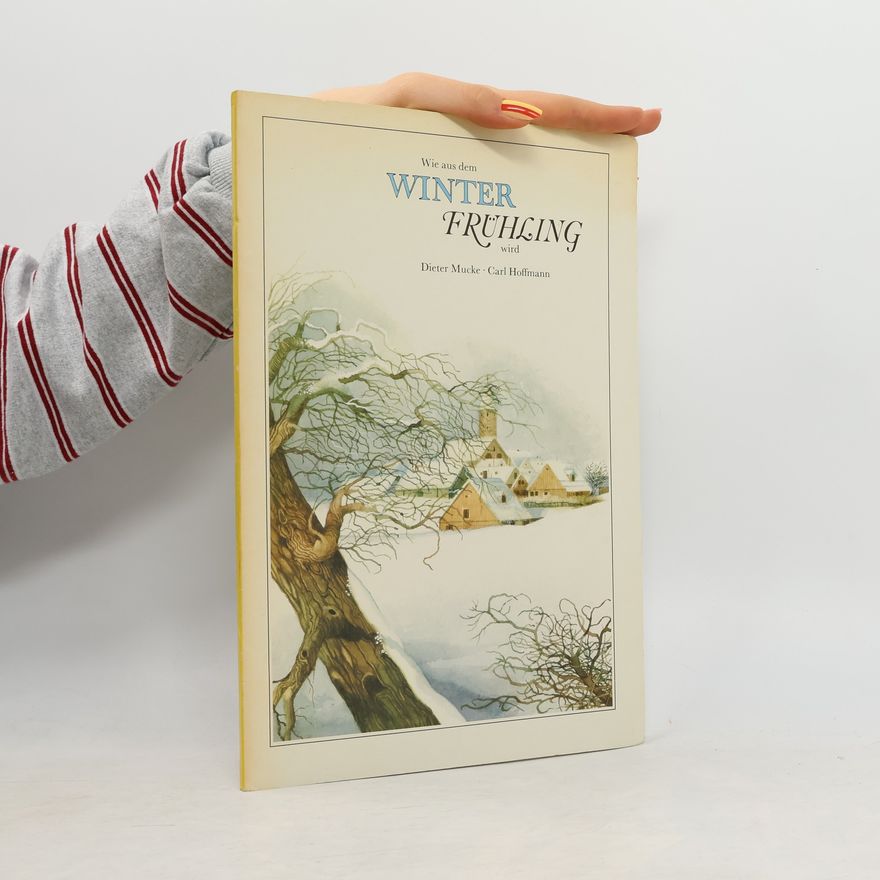 Carl Hoffmann Wie aus dem Winter Frühling wird