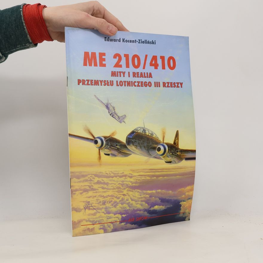 Edward Kocent-Zielinkski ME 210/410 mity i realia przemyslu lotniczego iii rzeszy