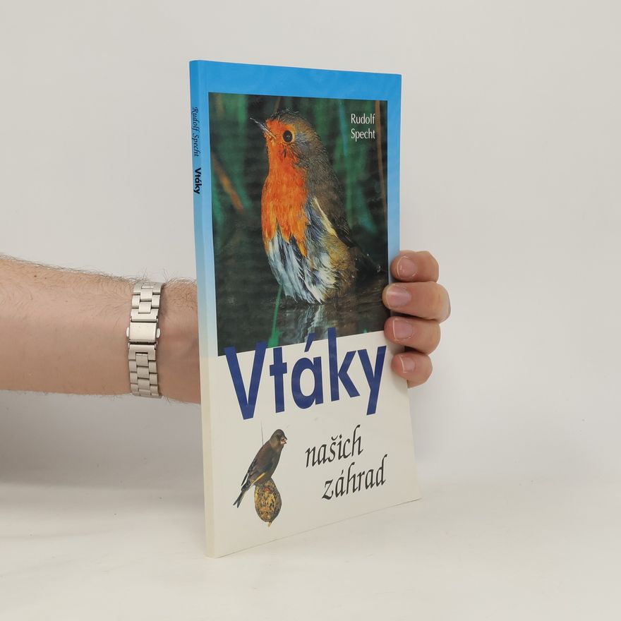 Rudolf Specht Vtáky našich záhrad