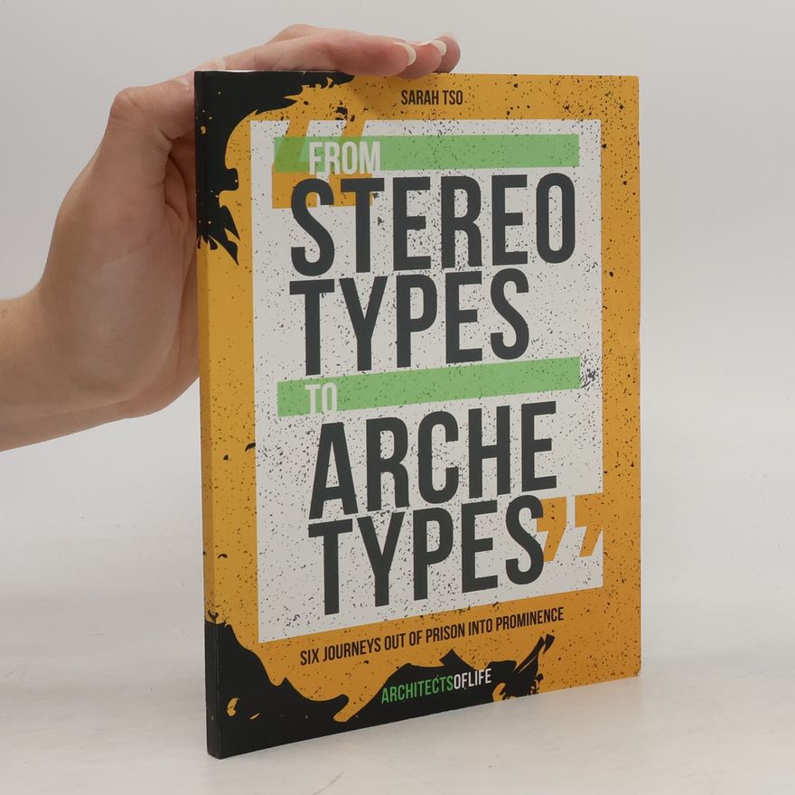 Sarah Tso From Stereotypes to Archetypes
