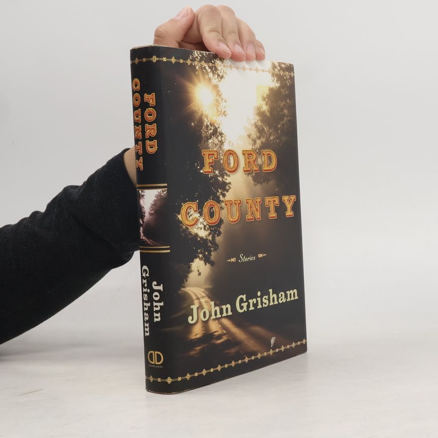 John Grisham Ford County: Stories