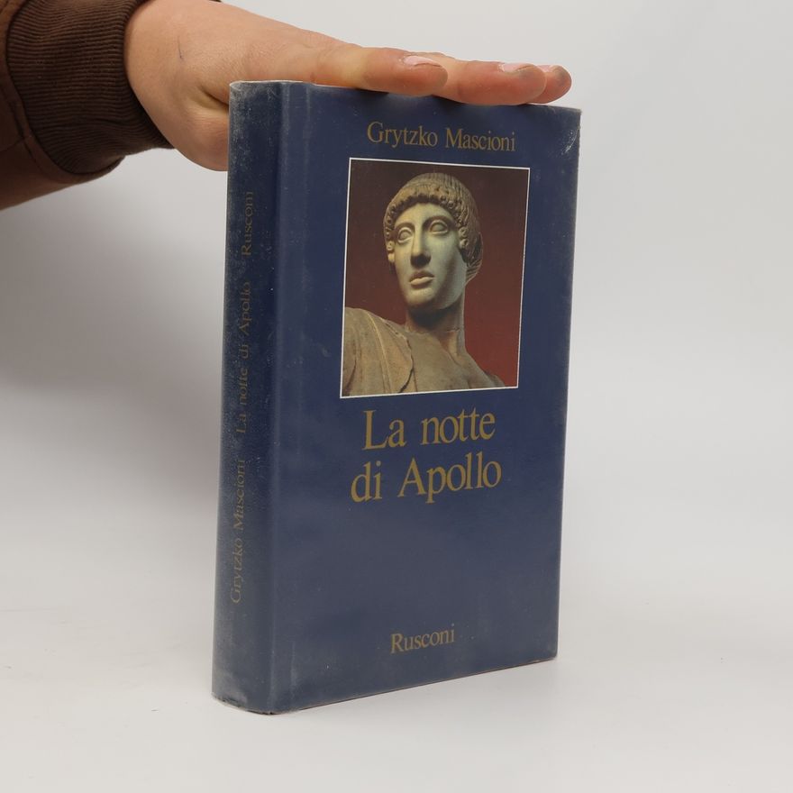 Grytzko Mascioni La notte di Apollo