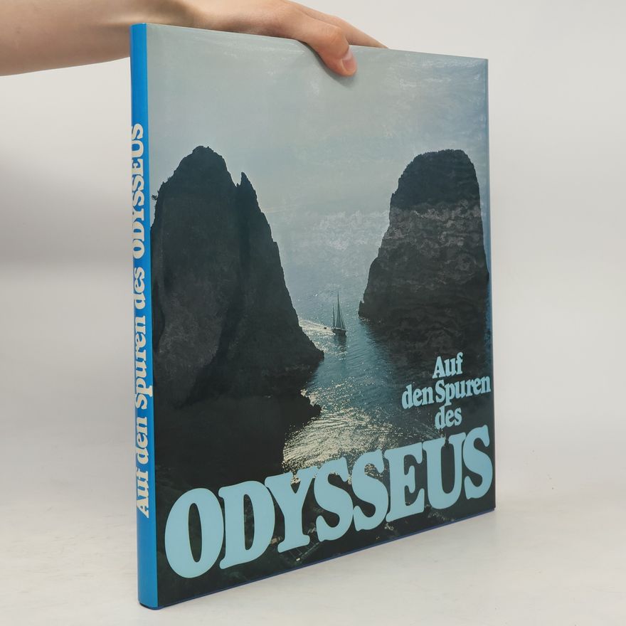 Benno Wundshammer Auf den Spuren Odysseus