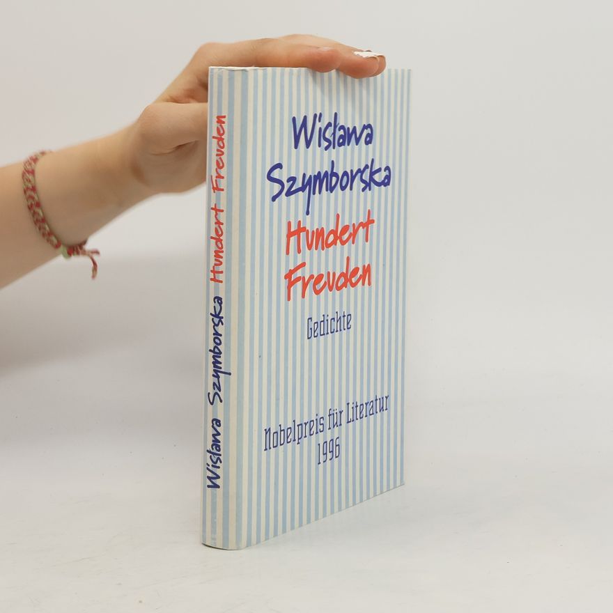 Wisława Szymborska Hundert Freuden