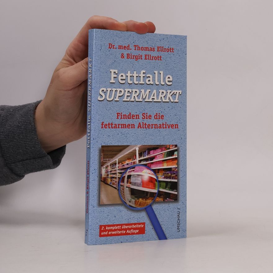 Thomas Ellrott Fettfalle Supermarkt
