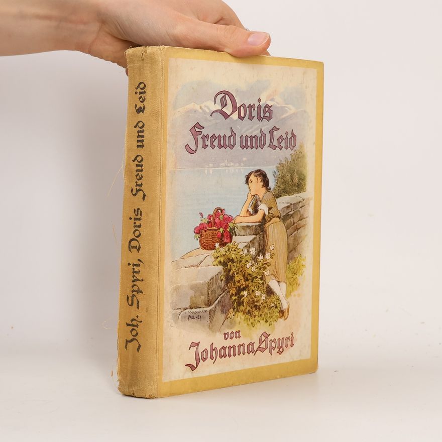 Johanna Spyri Doris freud und Leid