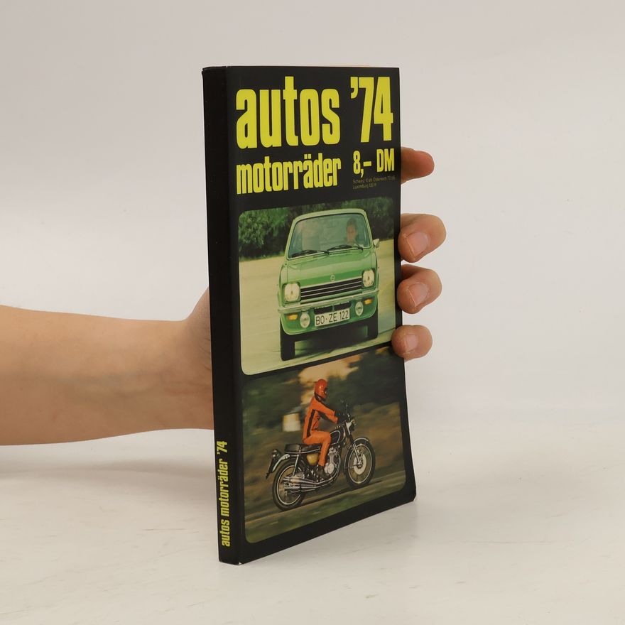 Autorenkollektiv Autos '74. Motorräder
