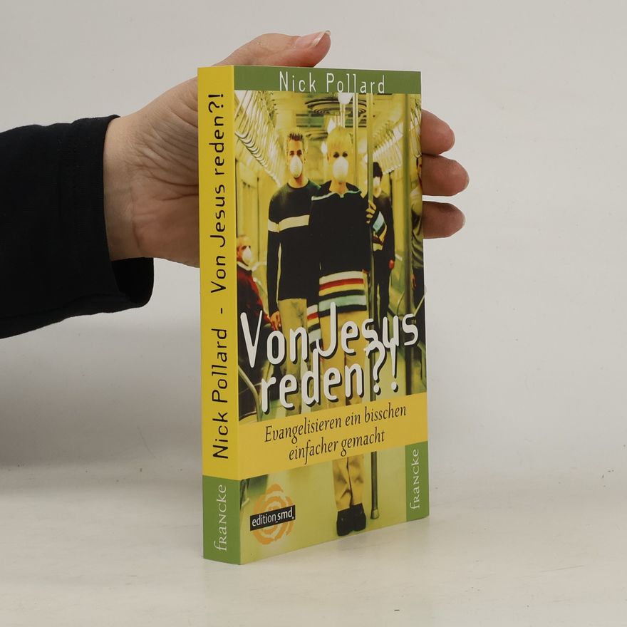Nick Pollard Von Jesus reden