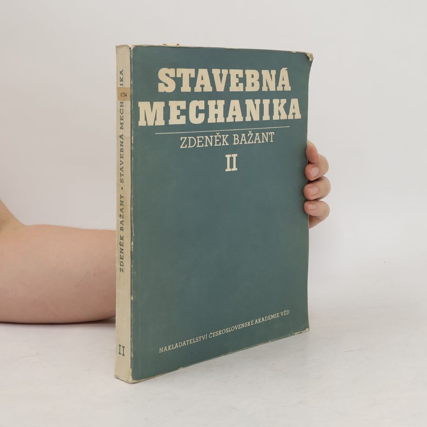 Zdeněk Bažant Stavebná mechanika II.
