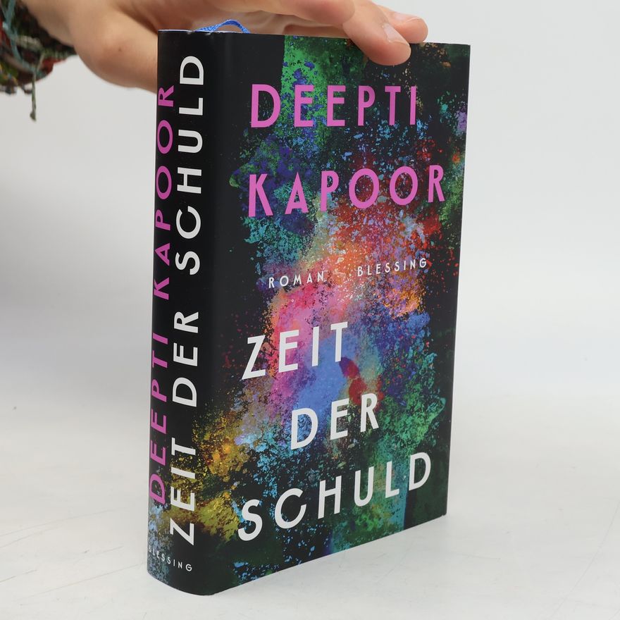 Deepti Kapoor Zeit der Schuld