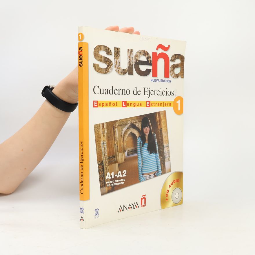 Ángeles Álvarez Martínez Sueña 1 : cuaderno de Ejercicios; Libro del Alumno