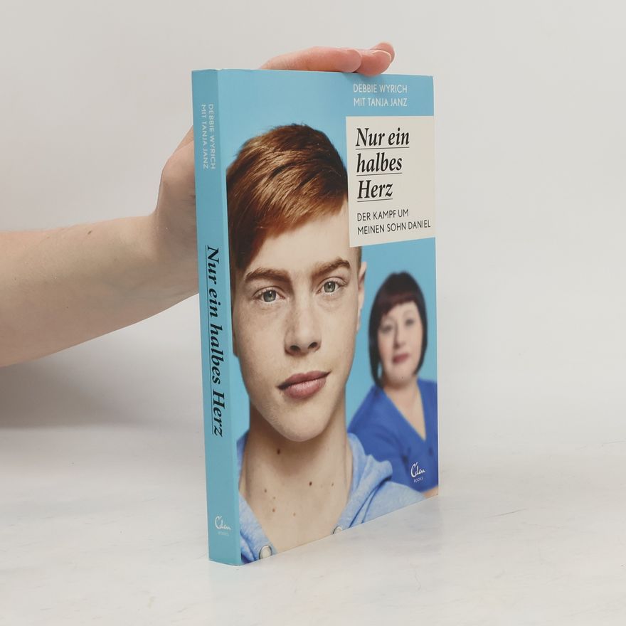 Debbie Wyrich Nur ein halbes Herz