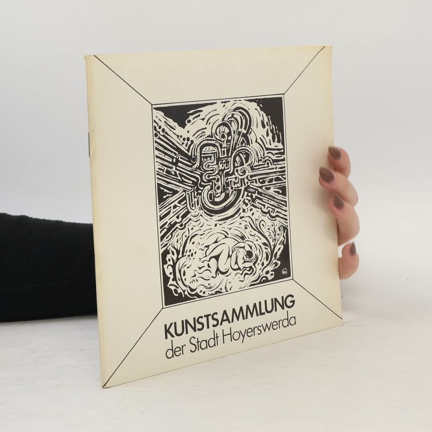 Autorenkollektiv Kunstdammlung der Stadt Hoyerswerda