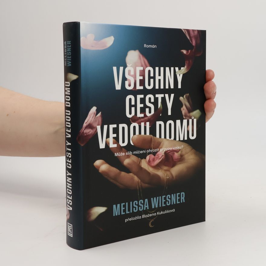 Melissa Wiesner Všechny cesty vedou domů