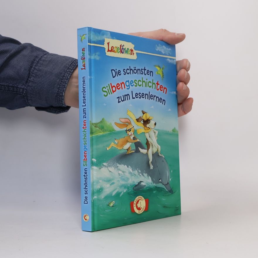 Autorenkollektiv Die schönsten Silbengeschichten zum Lesenlernen