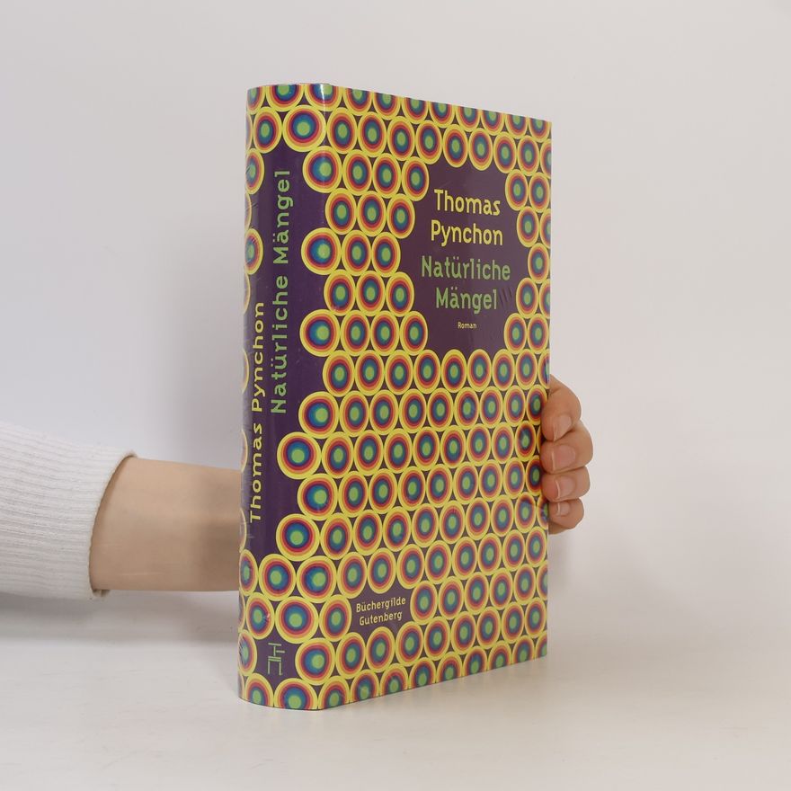 Thomas Pynchon Natürliche Mängel