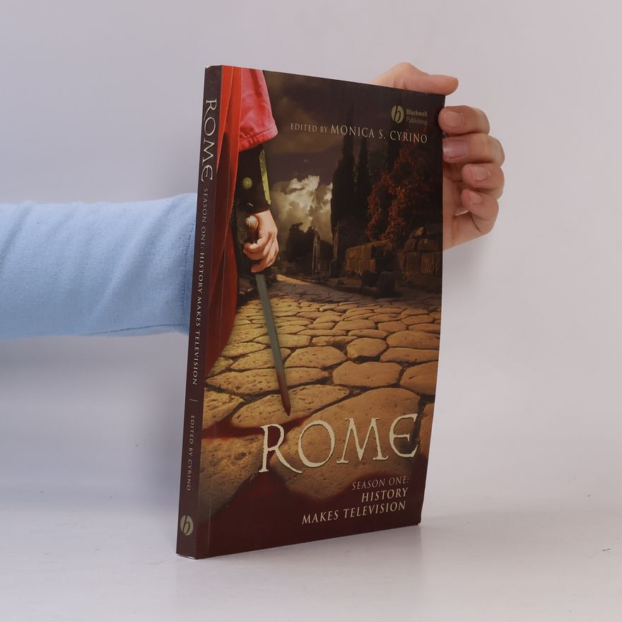Monica S. Cyrino Rome, Season One