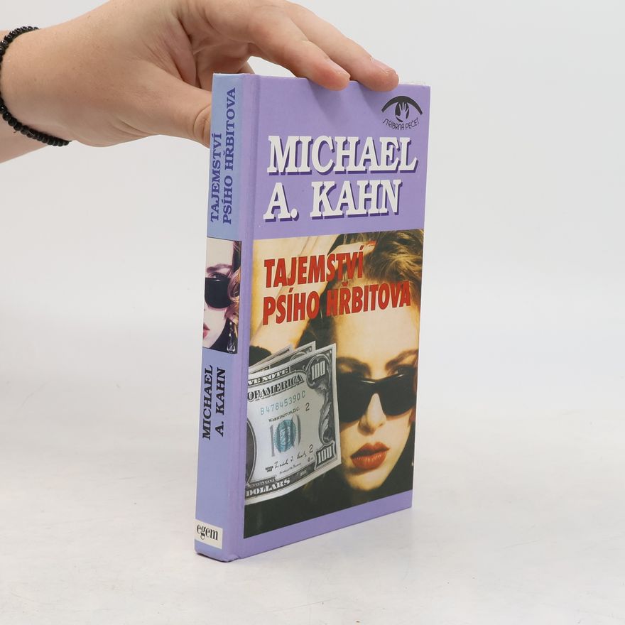 Michael A. Kahn Tajemství psího hřbitova