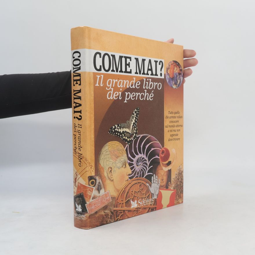 Autorenkollektiv Come mai? Il grande libro dei perché