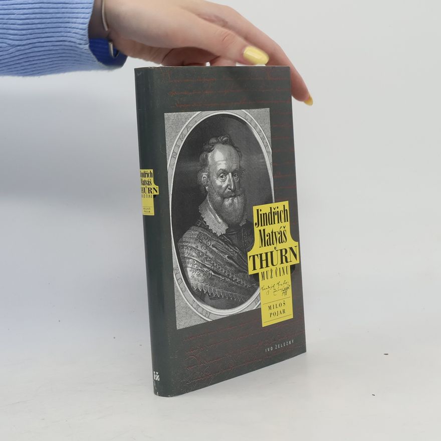 Miloš Pojar Jindřich Matyáš Thurn