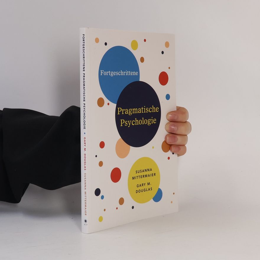 Douglas Lichterman Fortgeschrittene Pragmatische Psychologie (German)