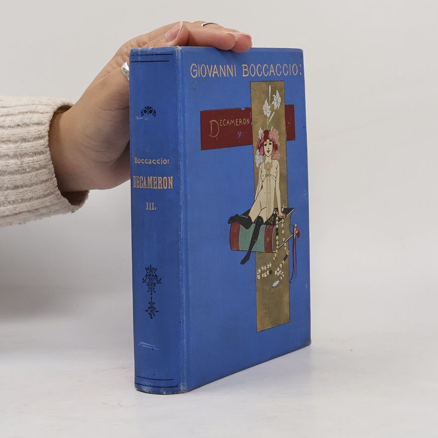 Giovanni Boccaccio Dekameron. Díl třetí