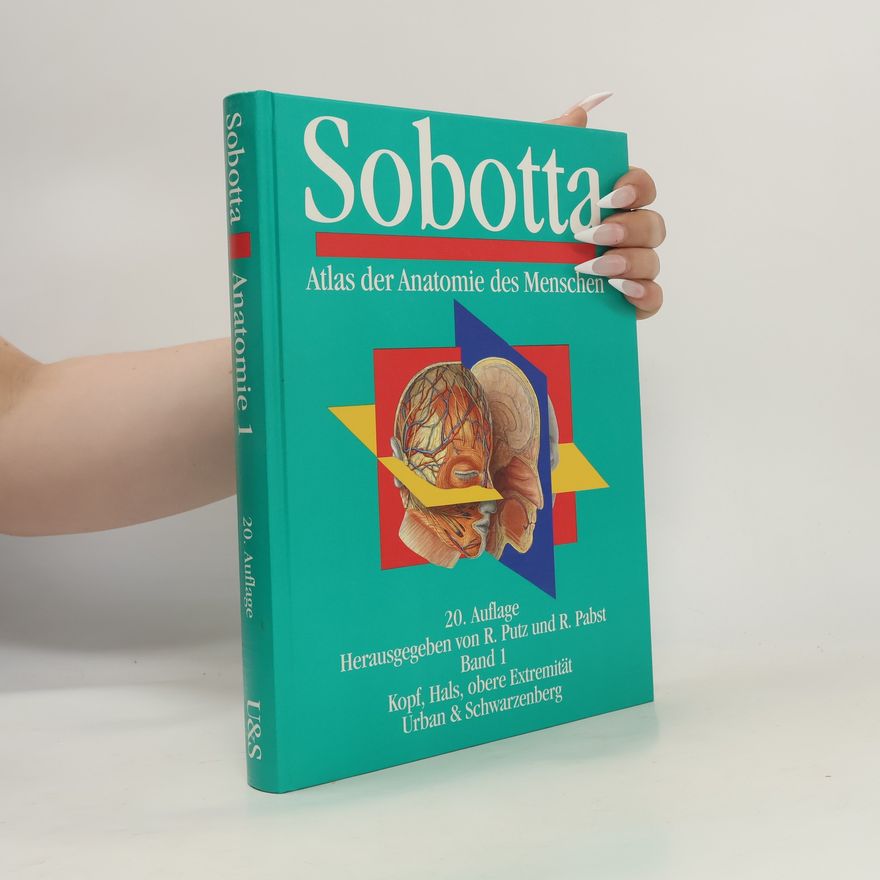 Johannes Sobotta Sobotta. Atlas der Anatomie des Menschen. Band 1