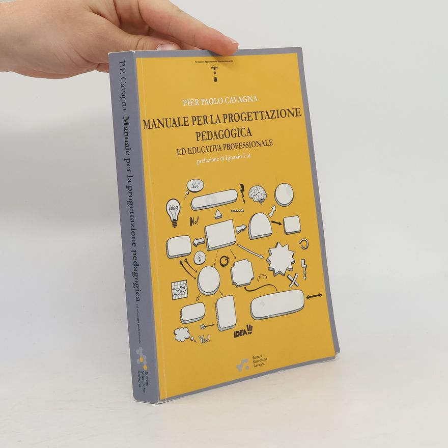 Ignazio Lai Manuale per la progettazione pedagogica ed educativa professionale
