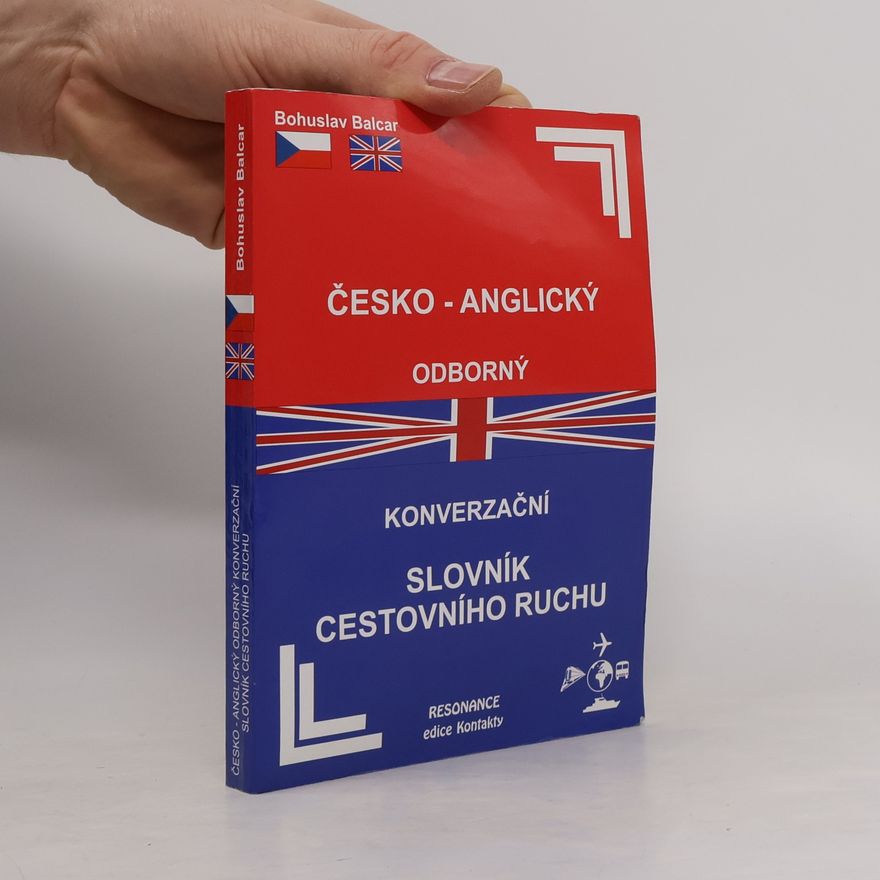 Bohuslav Balcar Česko-anglický odborný konverzační slovník cestovního ruchu