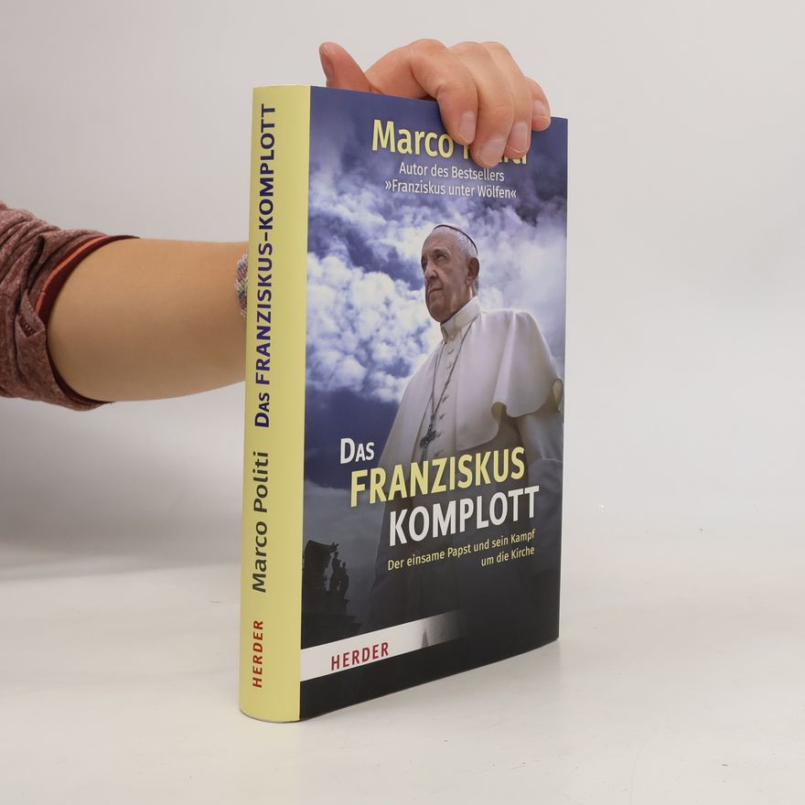 Marco Politi Das Franziskus-Komplott