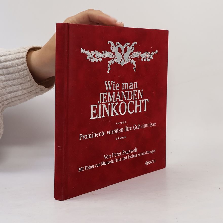Peter Pauswek Wie man jemanden einkocht