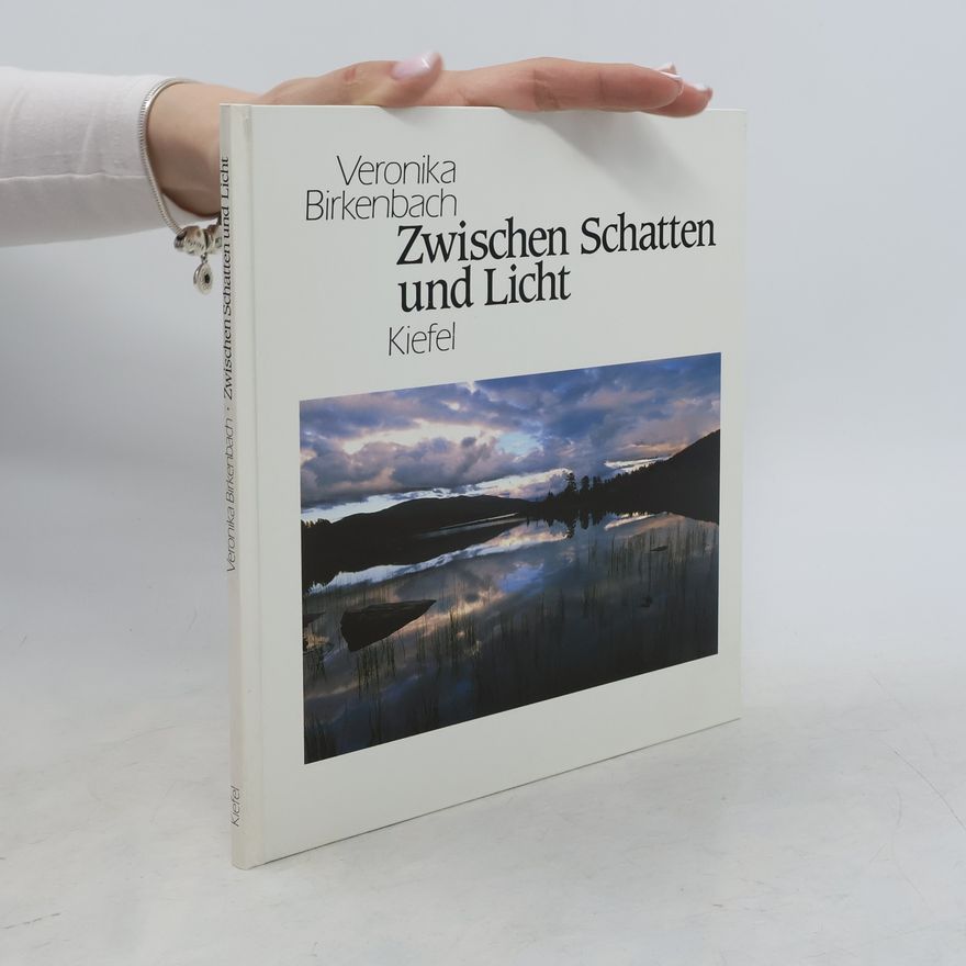 Veronika Birkenbach Zwischen Schatten und Licht