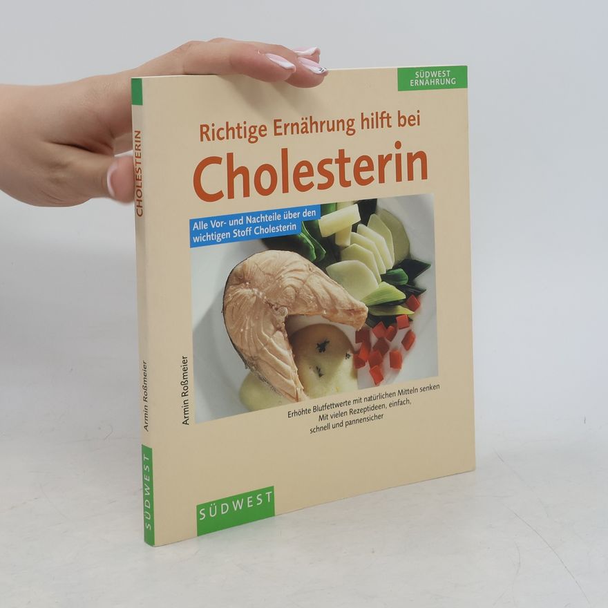 Armin Roßmeier Richtige Ernährung hilft bei Cholesterin