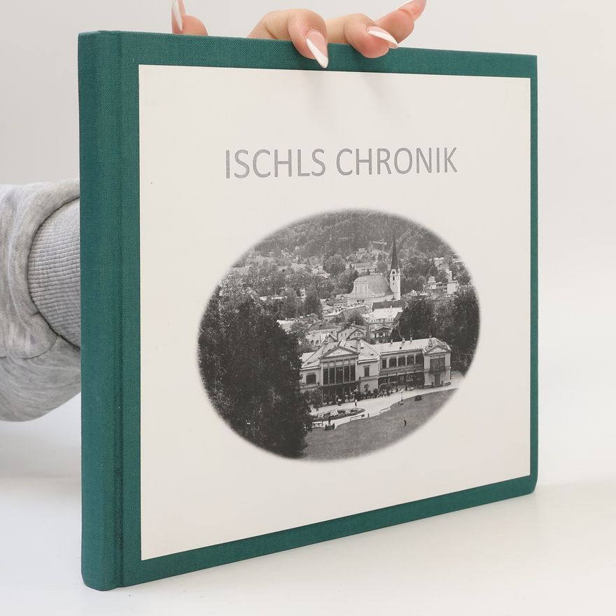 Kolektiv autorů Ischls Chronik
