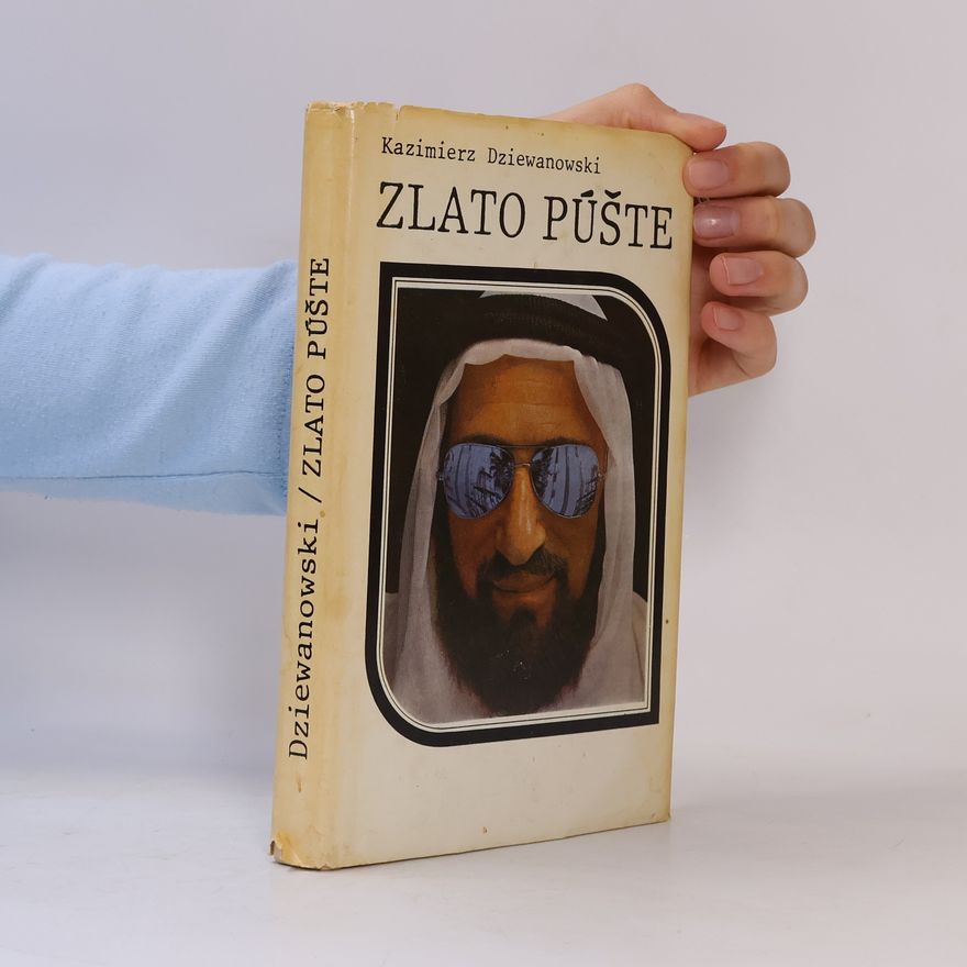 Kazimierz Dziewanowski Zlato púšte
