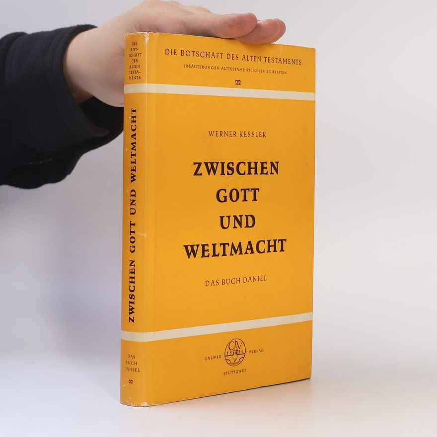 Werner Kessler Zwischen Gott und Weltmacht