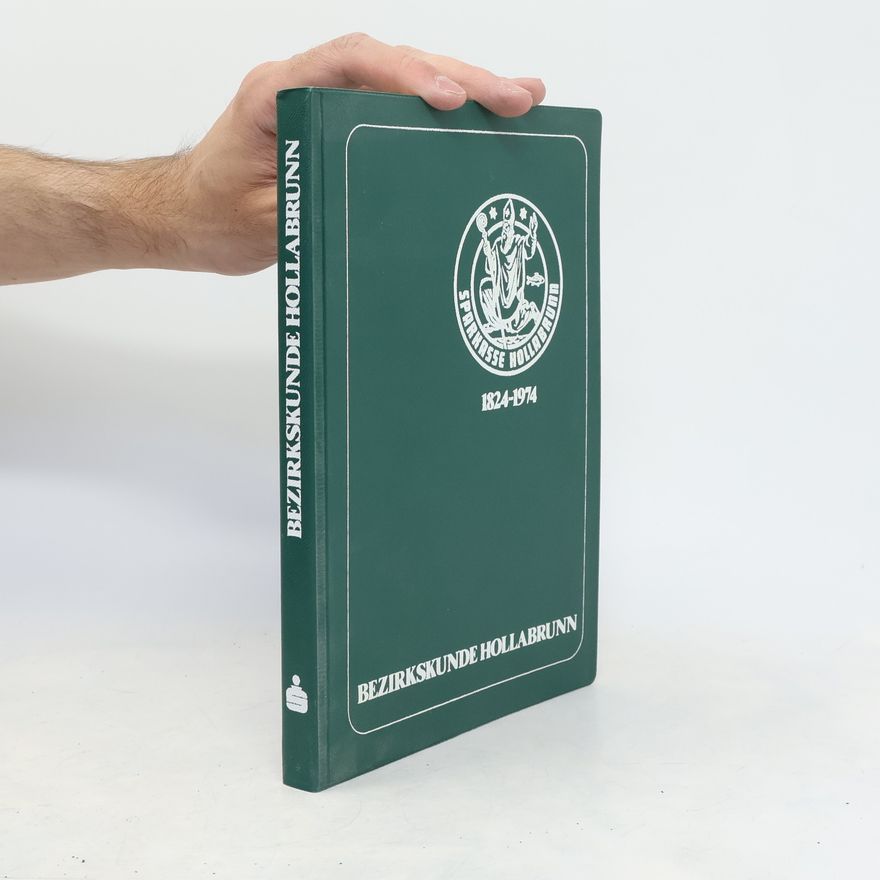 Autorenkollektiv Bezirkskunde Hollabrunn 1824-1974