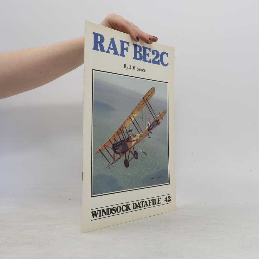 John McIntosh Bruce Windsock Datafile - 42: RAF BE2C