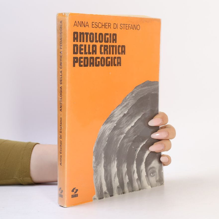 Anna Escher di Stefano Antologia della critica pedagogica