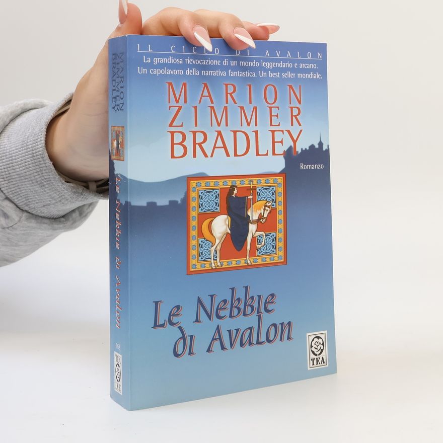 Marion Zimmer Bradley Le nebbie di Avalon